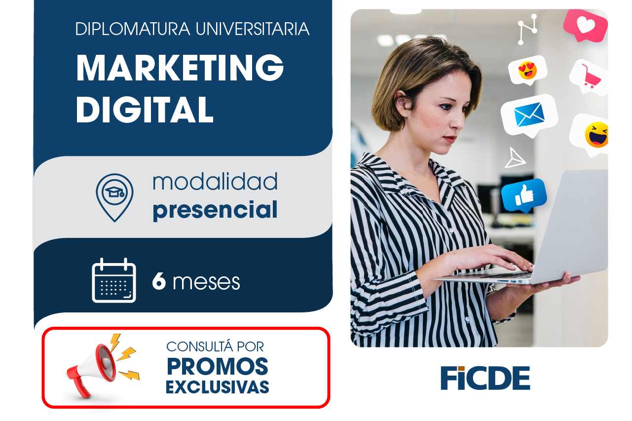 Diplomatura Universitaria en Marketing Digital – Presencial